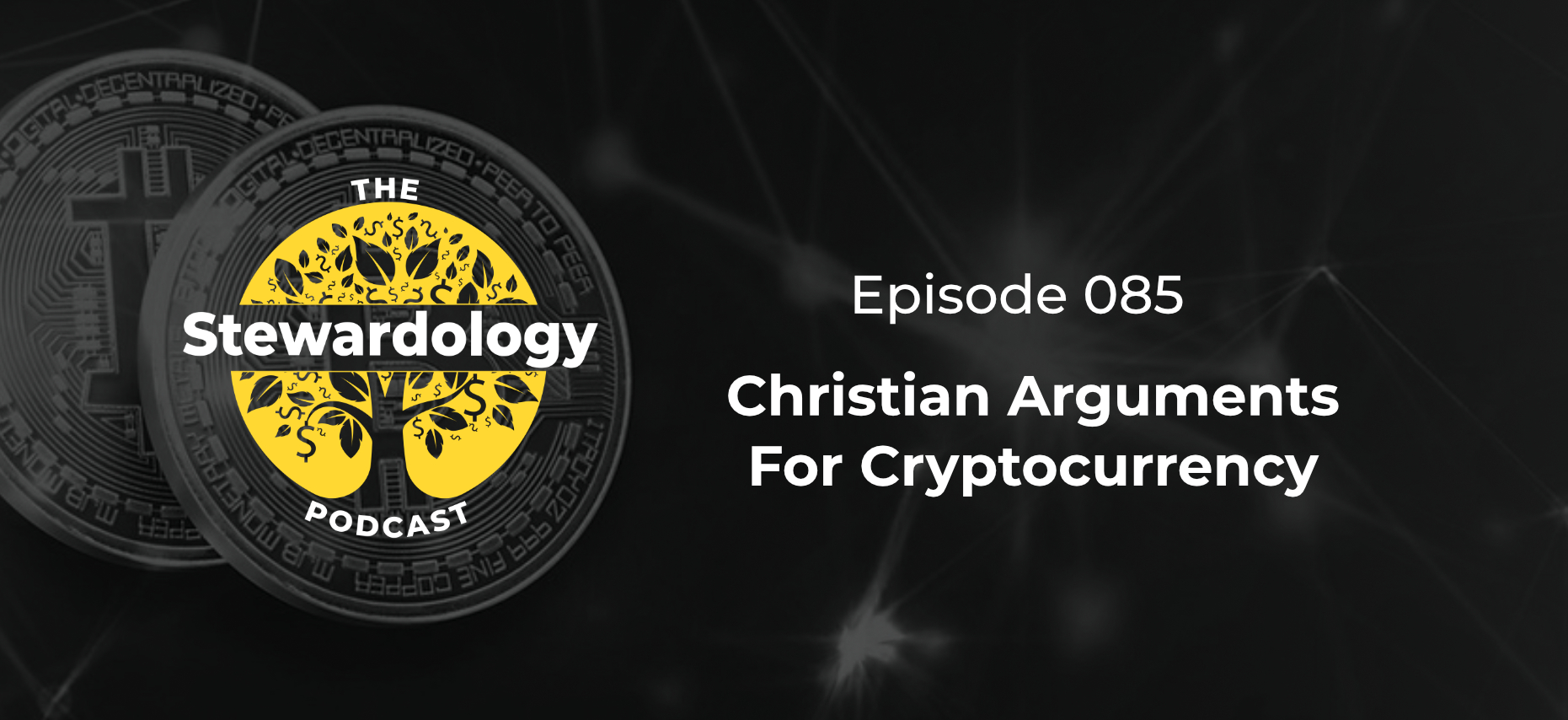 Christian arguments for cryptocurrency